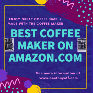 Best Coffee Maker Amazon.com