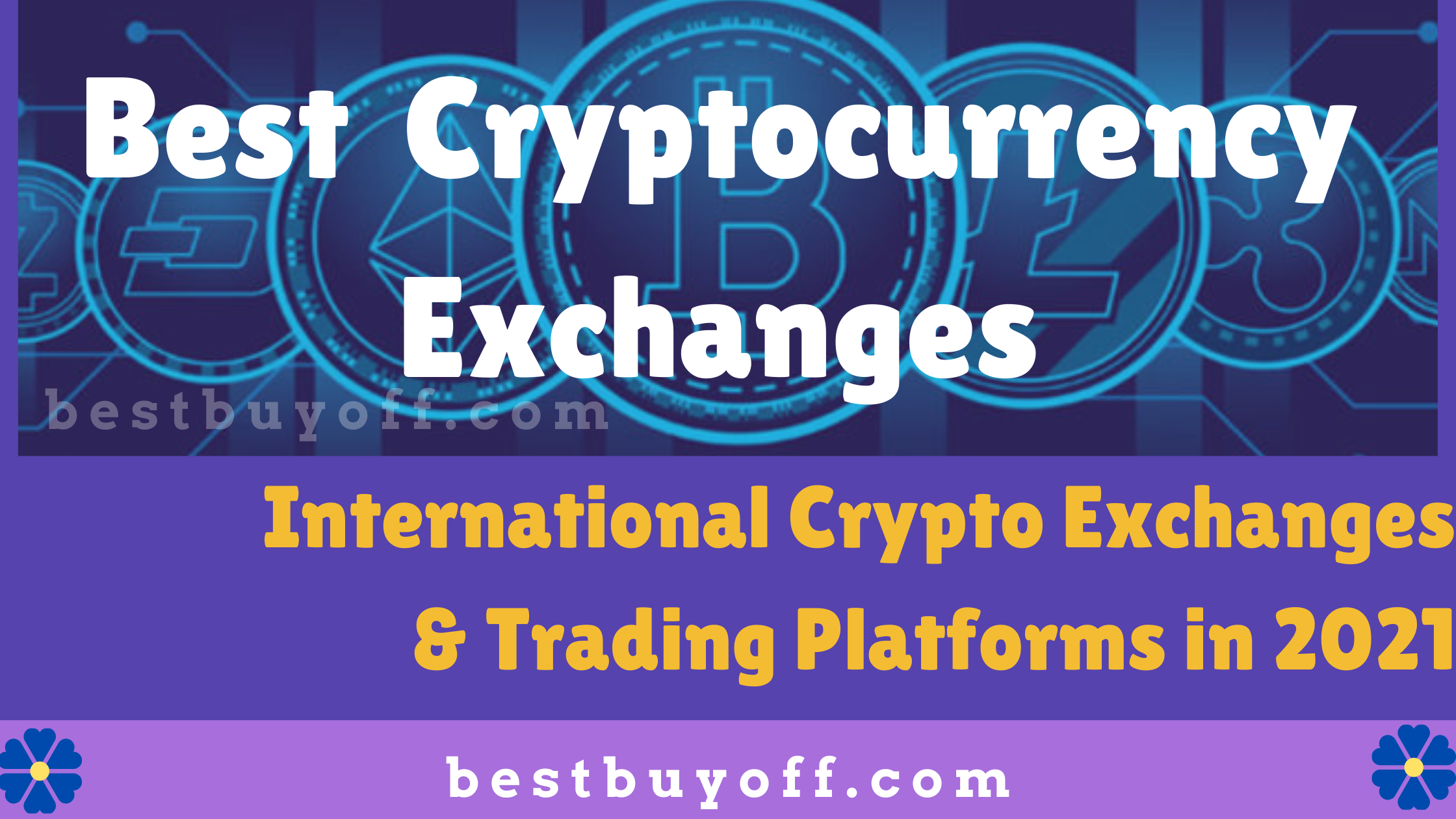 Best Cryptocurrency Exchanges